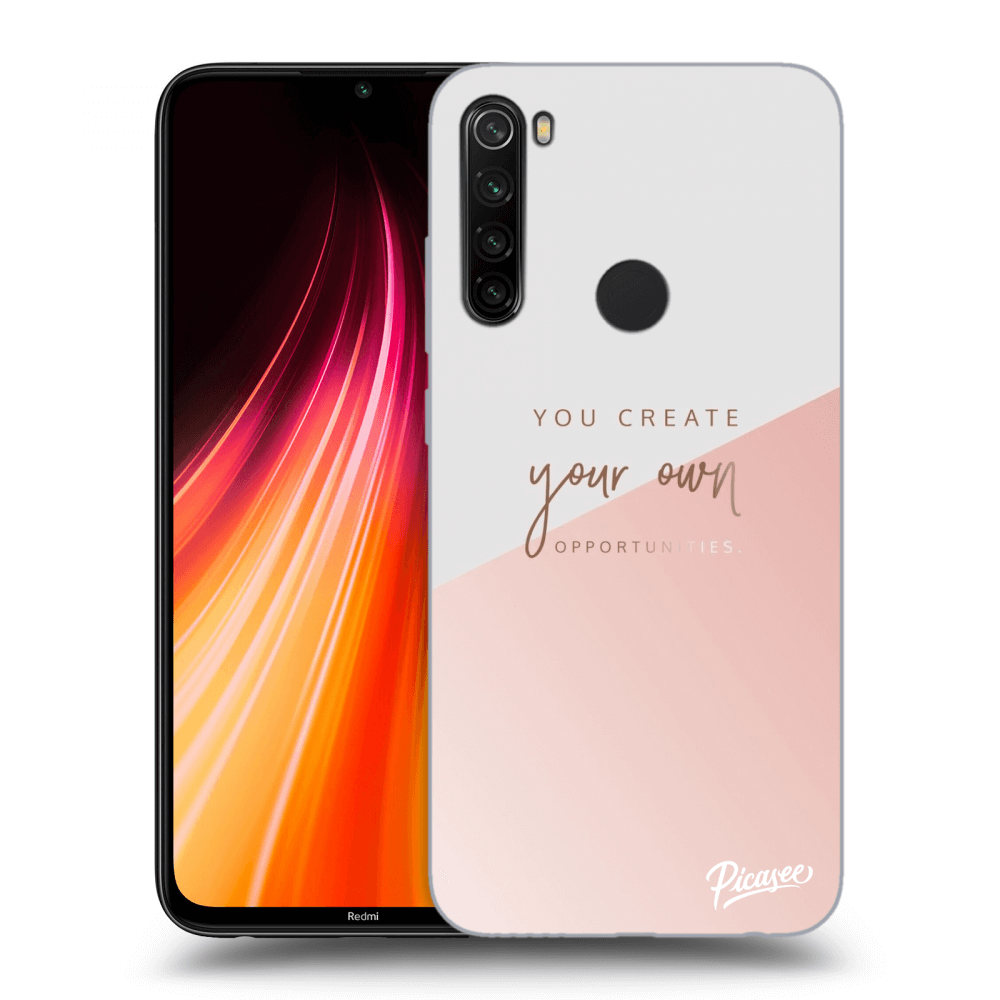 Xiaomi Redmi Note 8T Hülle - Transparentes Silikon - You Create Your Own Opportunities