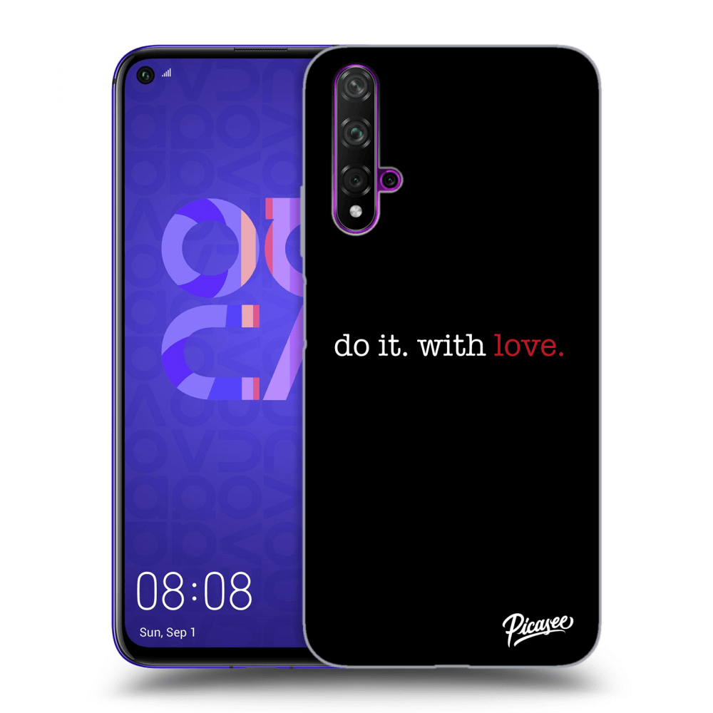 Huawei Nova 5T Hülle - Schwarzes Silikon - Do It. With Love.