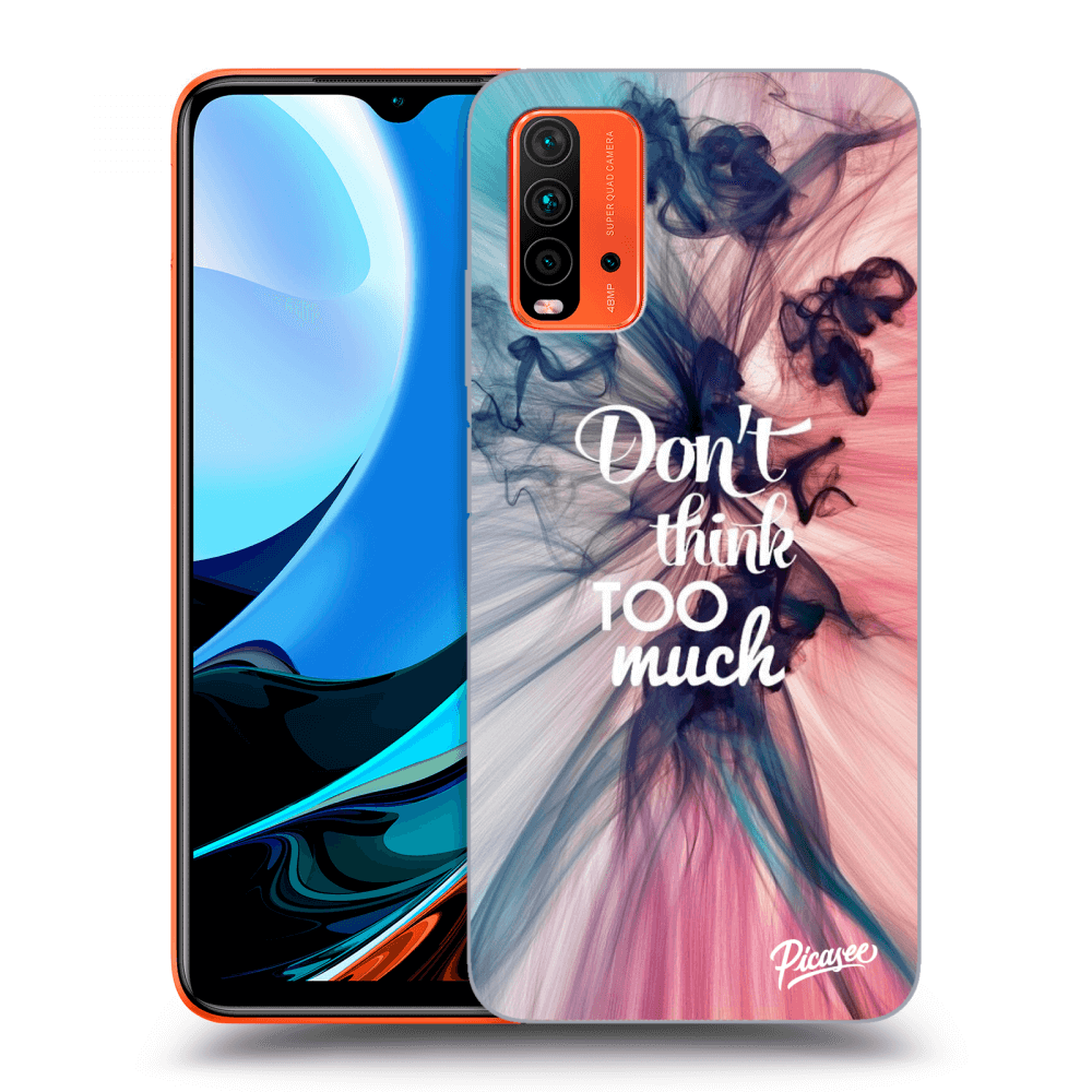 Xiaomi Redmi 9T Hülle - Transparentes Silikon - Don't Think TOO Much