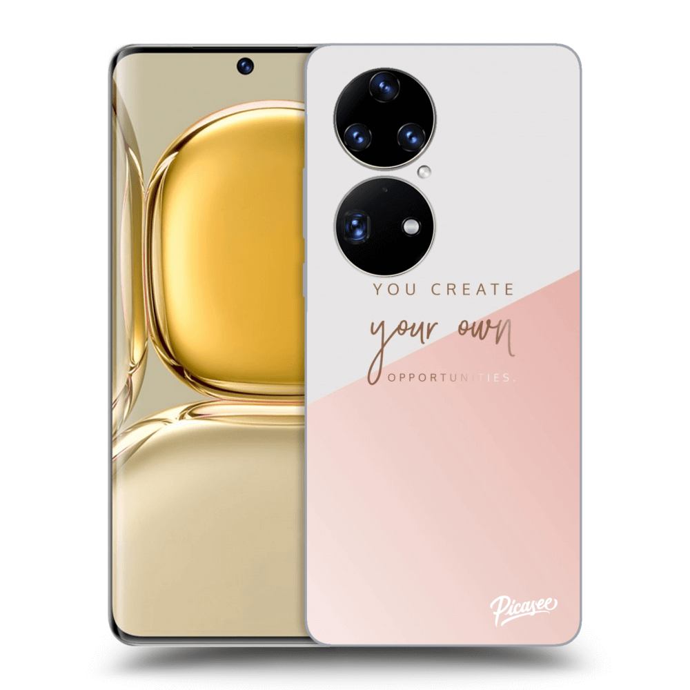 Huawei P50 Hülle - Transparentes Silikon - You Create Your Own Opportunities