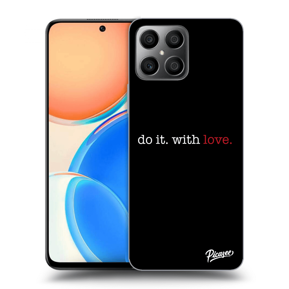 Honor X8 4G Hülle - Schwarzes Silikon - Do It. With Love.