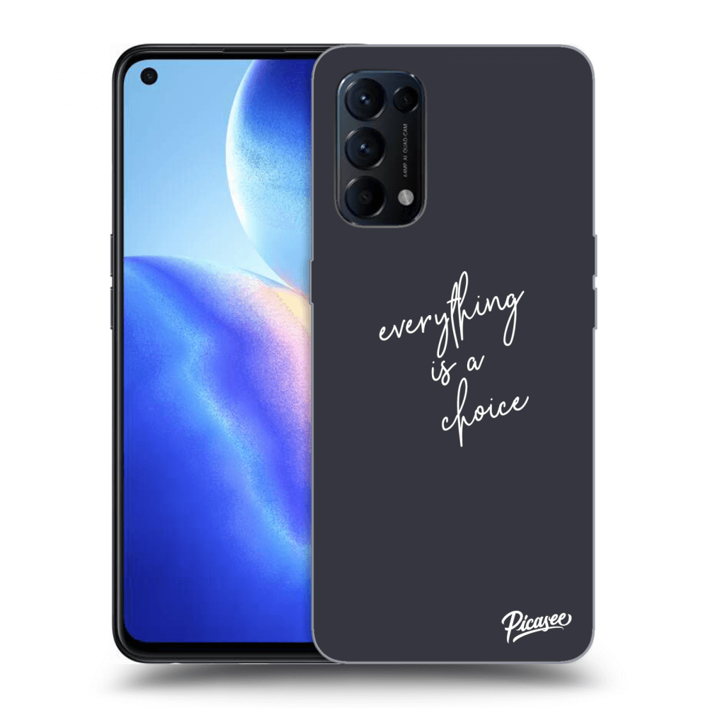 ULTIMATE CASE Für OPPO Reno 5 5G - Everything Is A Choice