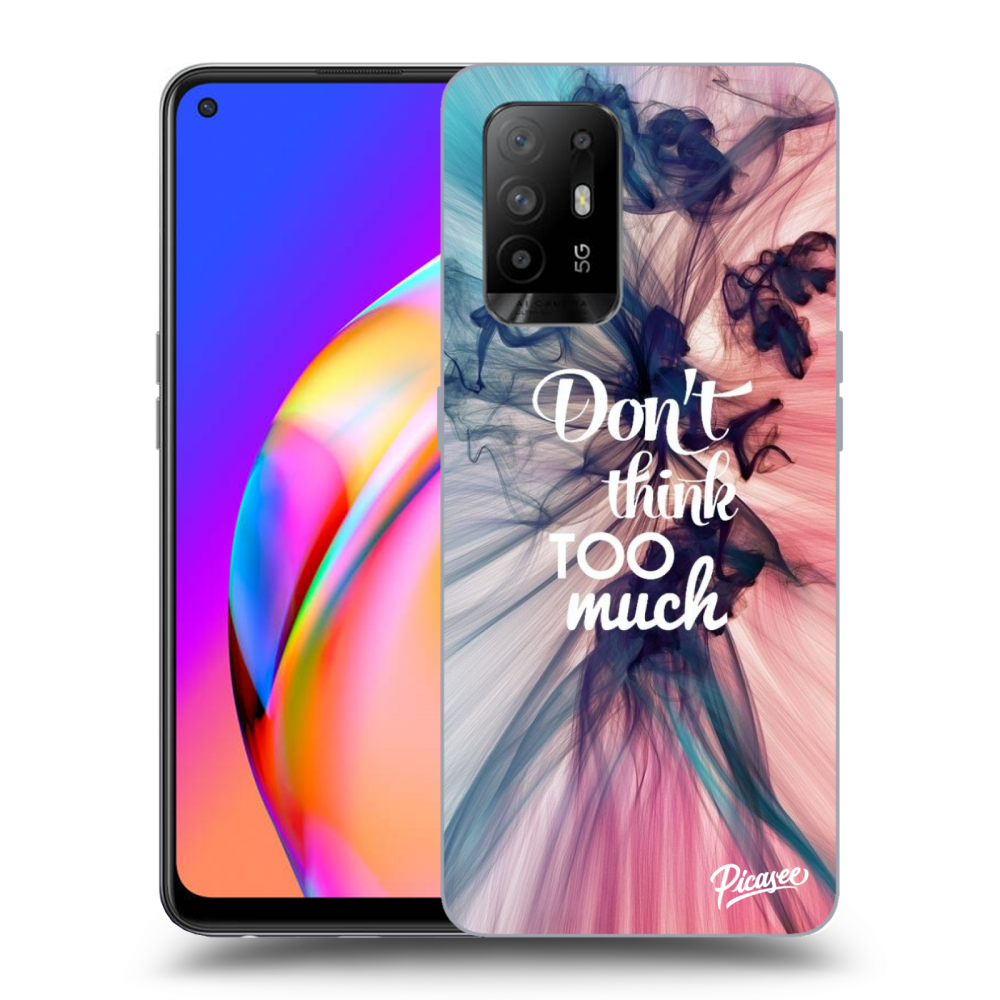 ULTIMATE CASE Für OPPO A94 5G - Don't Think TOO Much