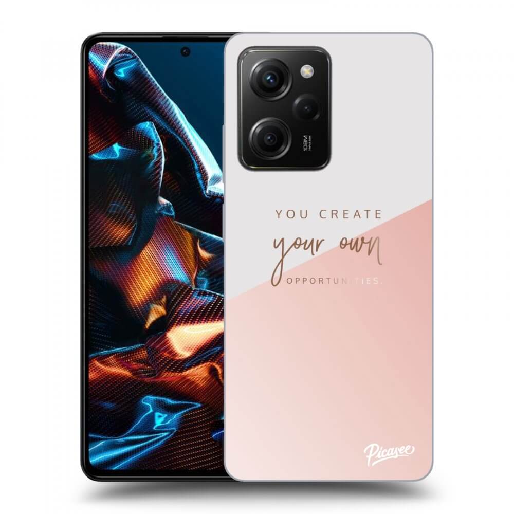 Xiaomi Poco X5 Pro Hülle - Transparentes Silikon - You Create Your Own Opportunities