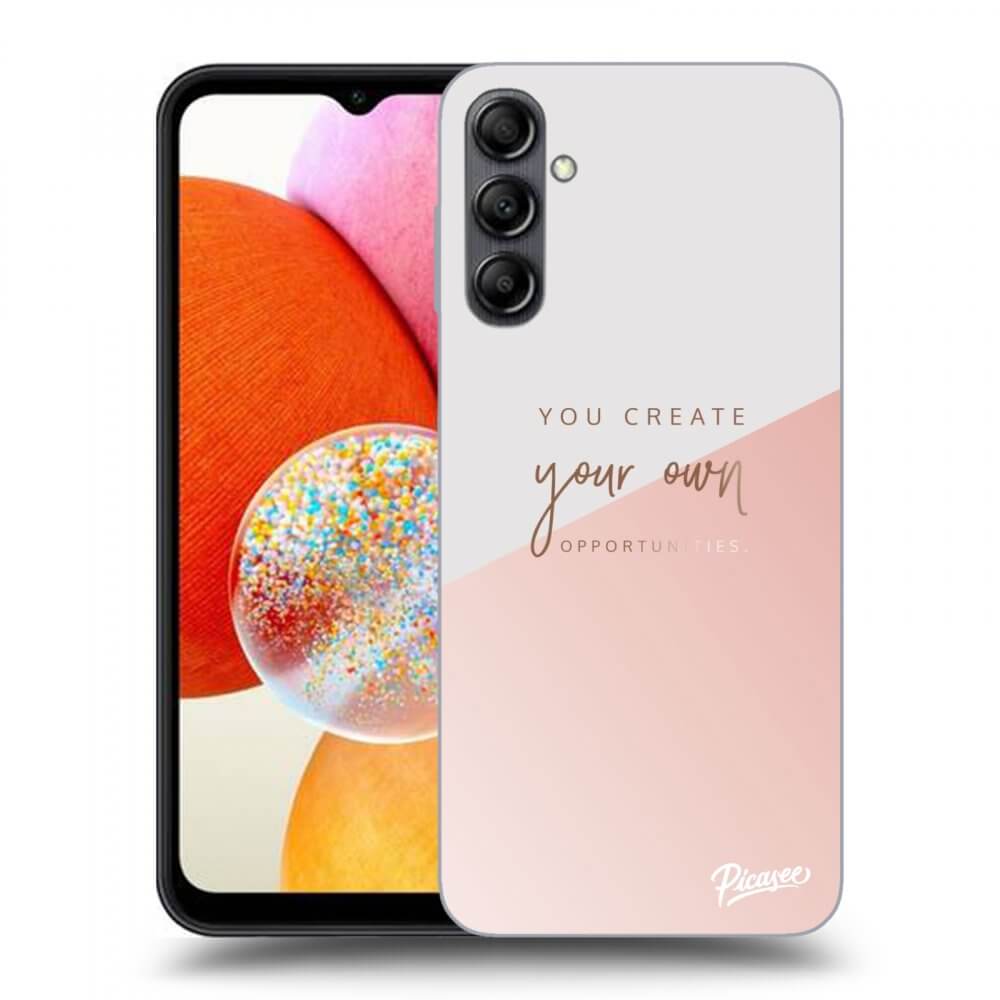 ULTIMATE CASE Für Samsung Galaxy A14 4G A145R - You Create Your Own Opportunities