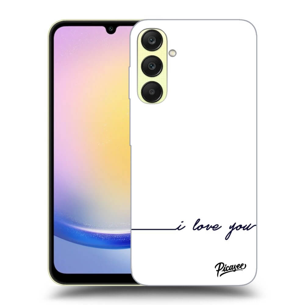 Samsung Galaxy A25 A256B 5G Hülle - Transparentes Silikon - Ich Liebe Dich