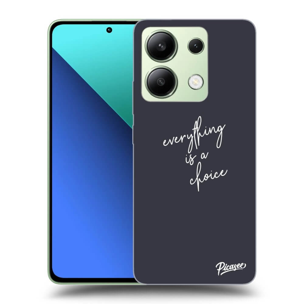 ULTIMATE CASE Für Xiaomi Redmi Note 13 4G - Everything Is A Choice