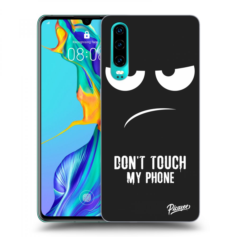 Huawei P30 Hülle - Schwarzes Silikon - Don't Touch My Phone